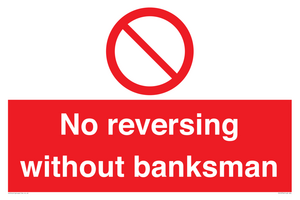 No reversing without banksman